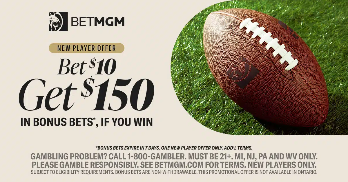 BetMGM Bet 10 Get 150