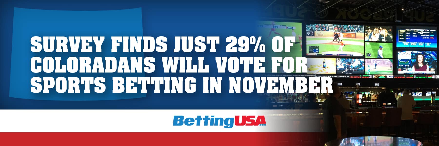 Survey Finds Just 29 Of Colorado Residents Will Vote For Sports Bettin