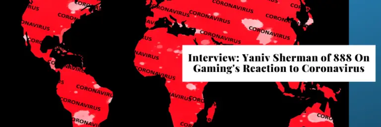 Interview: 888’s Yaniv Sherman Talks Coronavirus Gambling Impact